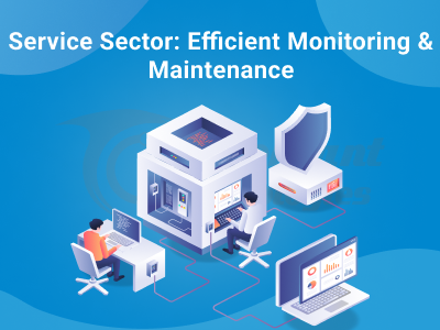 Picture of Service Sector: Efficient Monitoring Maintenance